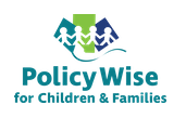 PolicyWise for Children &amp; Families